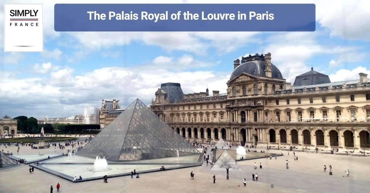 The Palais Royal of the Louvre in Paris