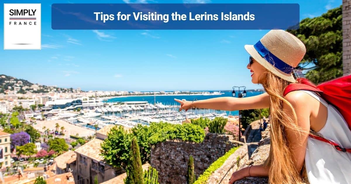 Tips for Visiting the Lerins Islands