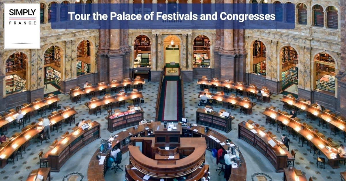 Tour the Palace of Festivals and Congresses