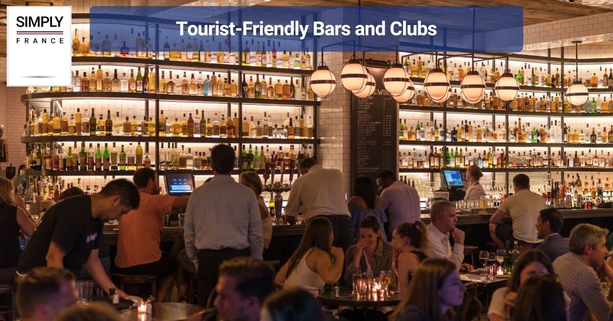 Tourist-Friendly Bars and Clubs