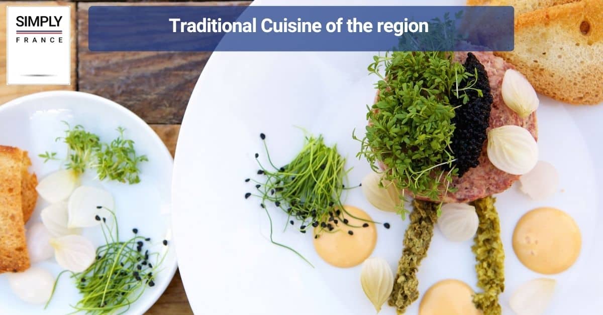 Traditional Cuisine of the region