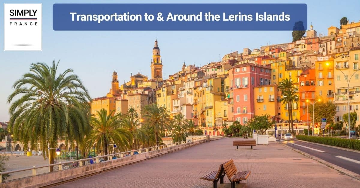Transportation to & Around the Lerins Islands
