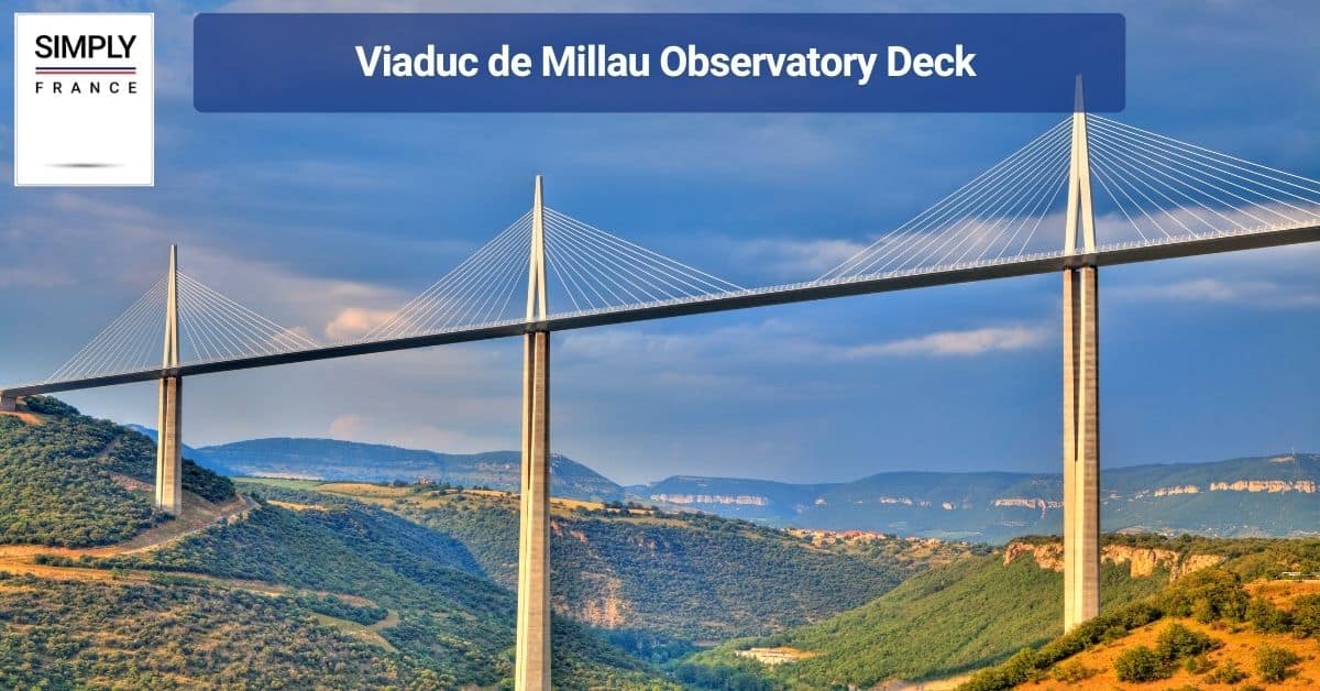 Viaduc de Millau Observatory Deck