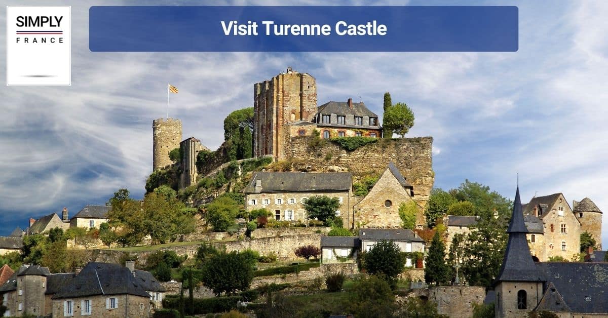 Visit Turenne Castle