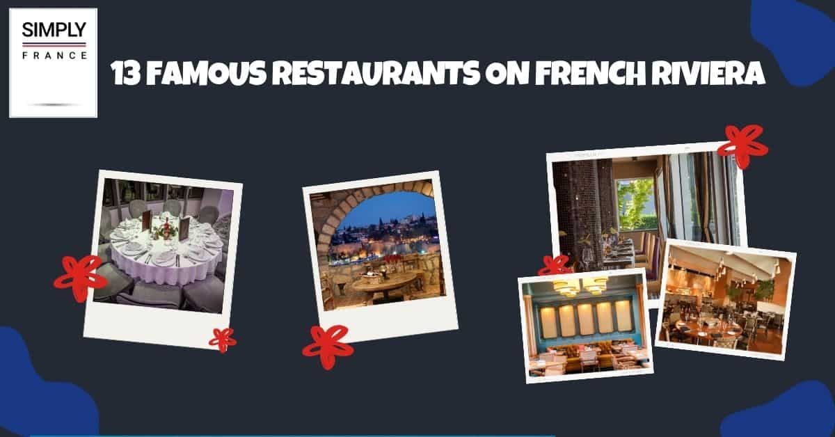 13 restaurantes famosos en la Costa Azul
