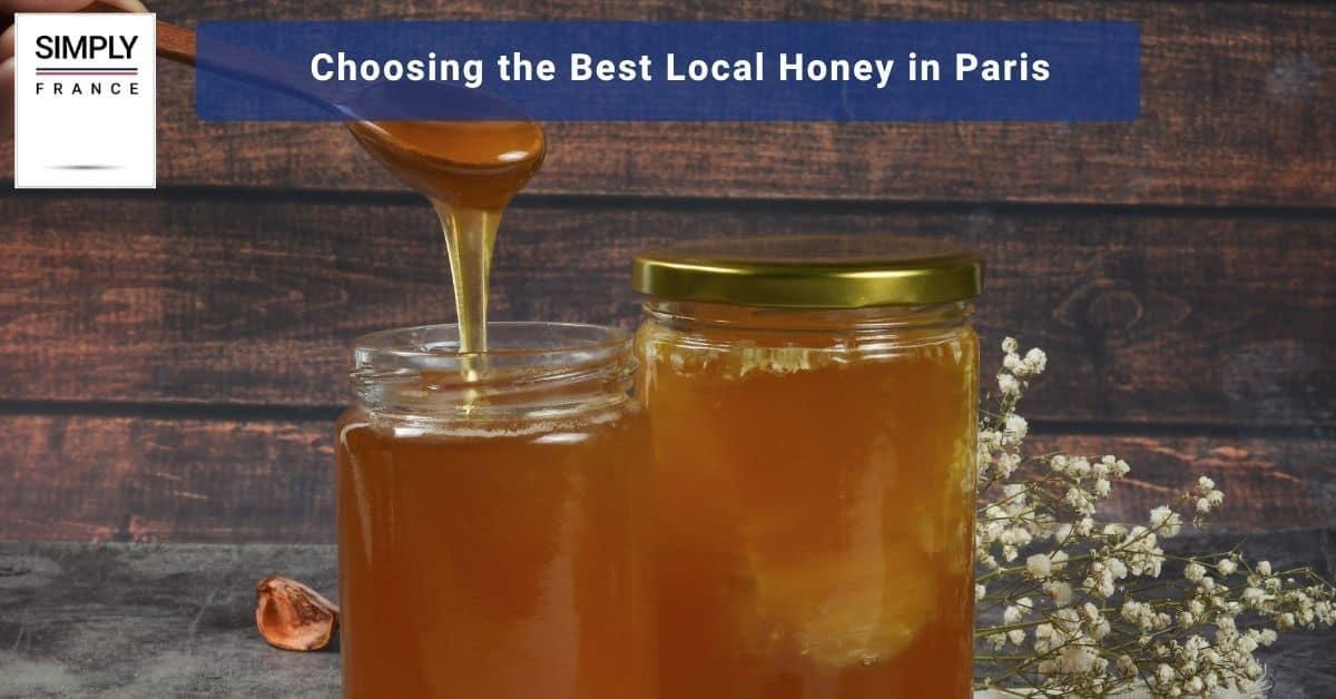 Choosing the Best Local Honey in Paris