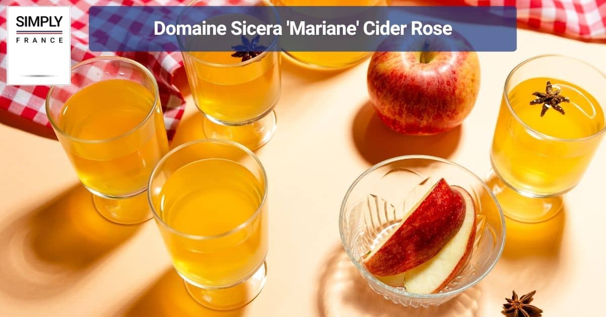 Domaine Sicera 'Mariane' Cider Rose