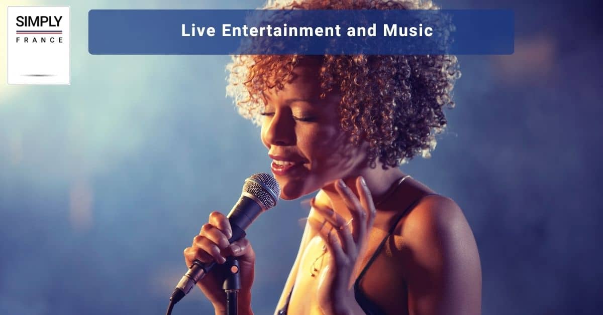 Live Entertainment and Music