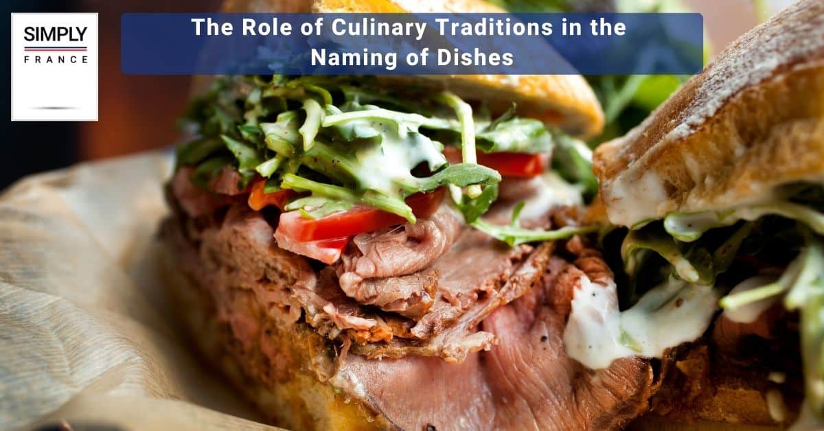 The Role of Culinary Traditions in the Naming of Dishes