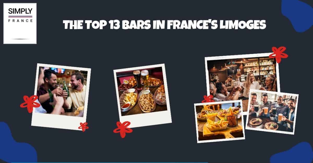 The Top 13 Bars in France's Limoges