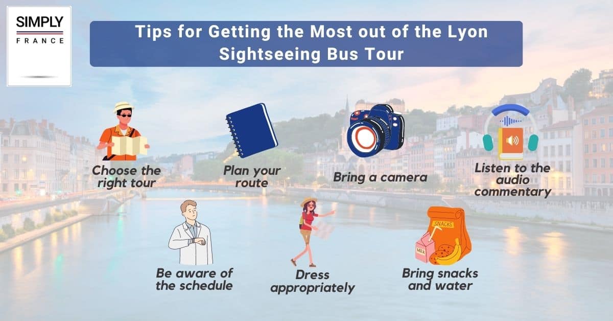 Tips for Getting the Most out of the Lyon Sightseeing Bus Tour