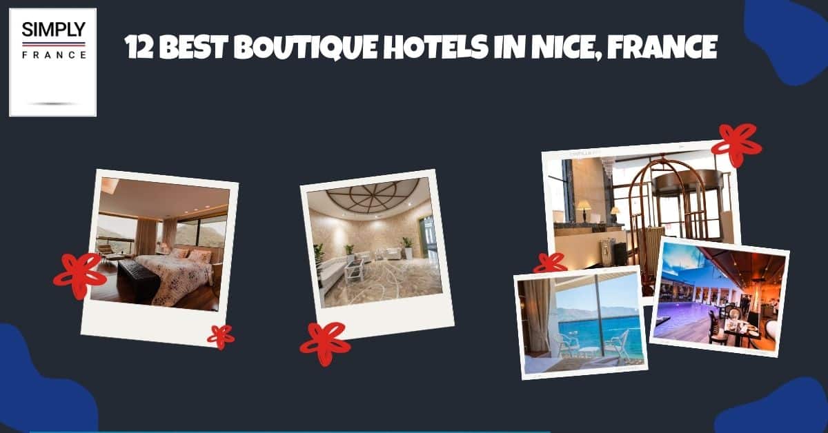 Los 12 mejores hoteles boutique de Niza, Francia