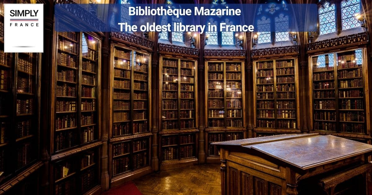 Bibliothèque Mazarine – The oldest library in France