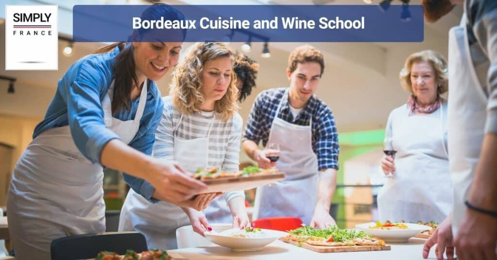 The Top 11 Cooking Courses in Bordeaux Simply France