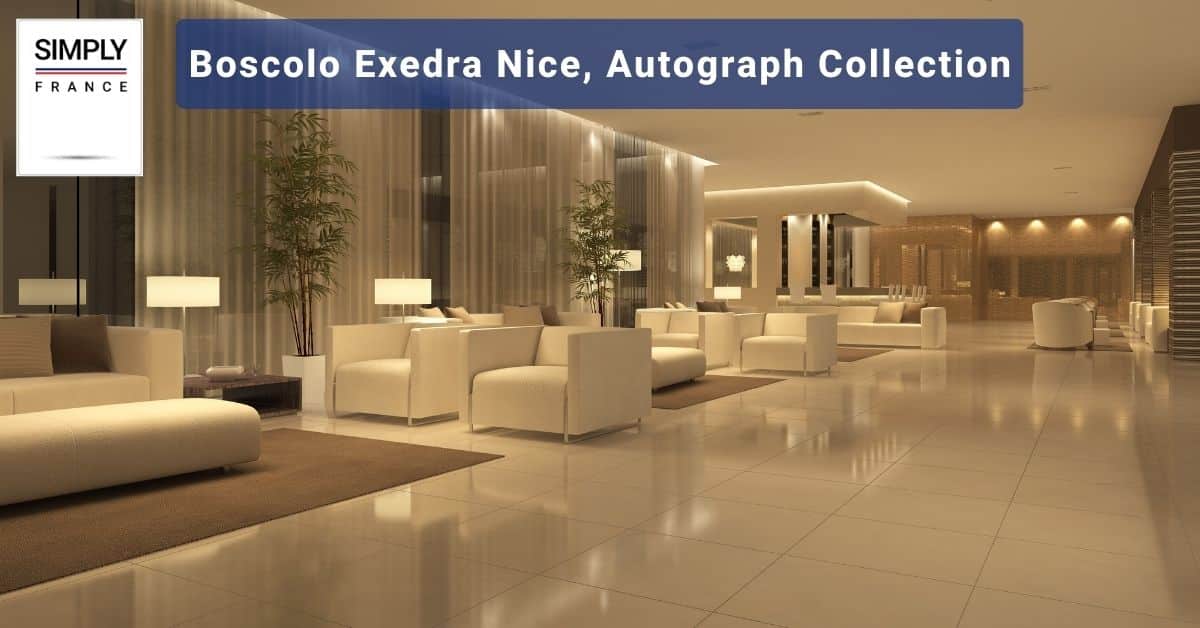 Boscolo Exedra Nice, Autograph Collection