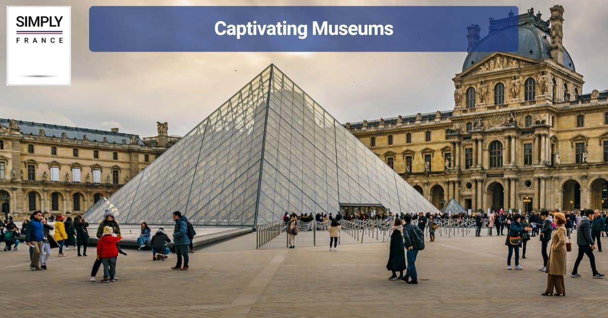 Captivating Museums