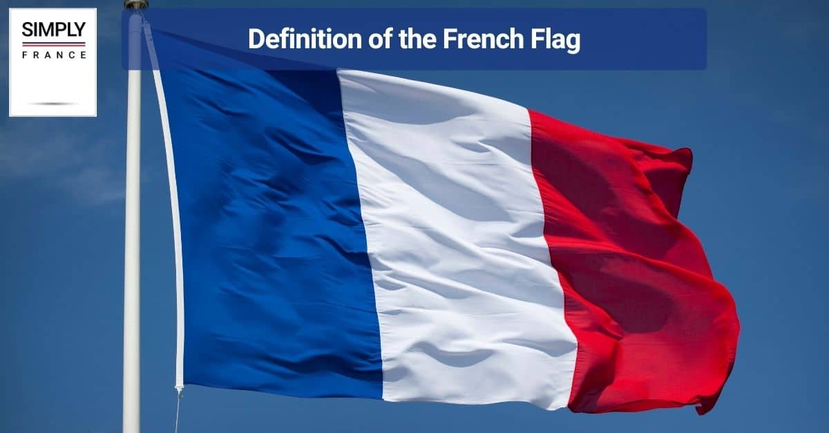 Definition of the French Flag