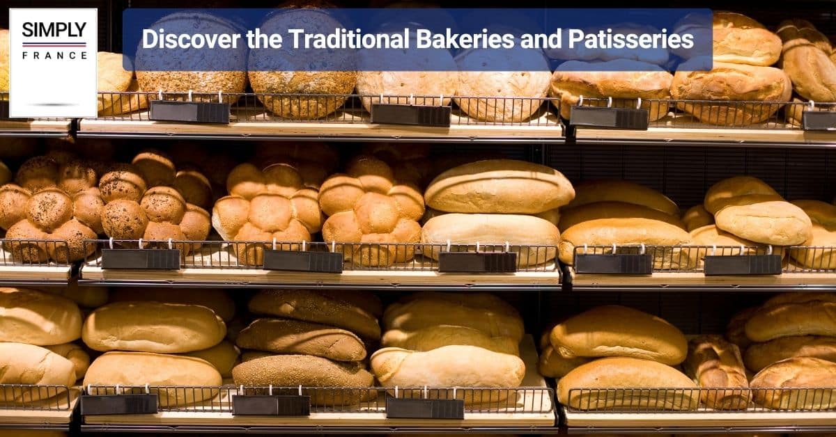 Discover the Traditional Bakeries and Patisseries