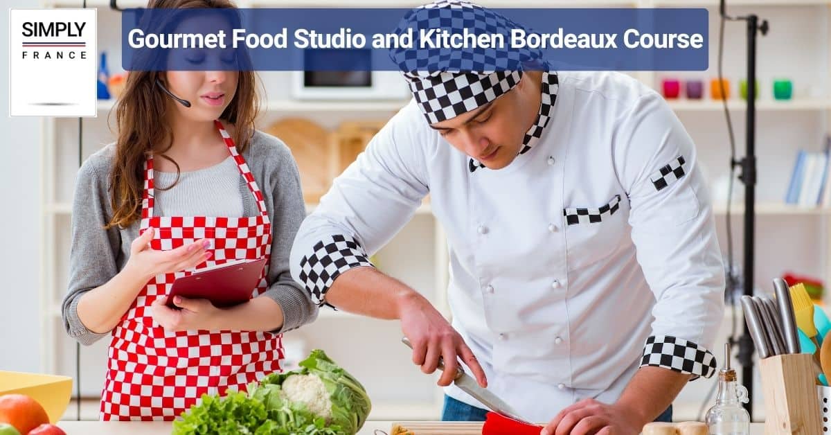 Gourmet Food Studio and Kitchen Bordeaux Course