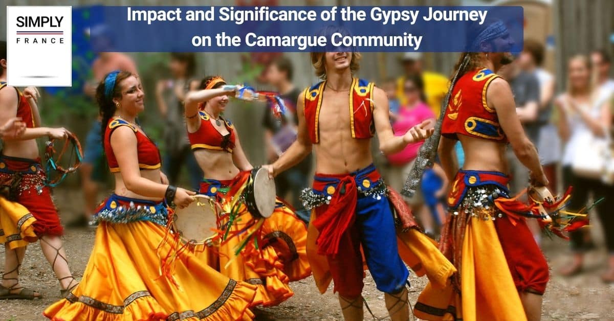 Impact and Significance of the Gypsy Journey on the Camargue Community