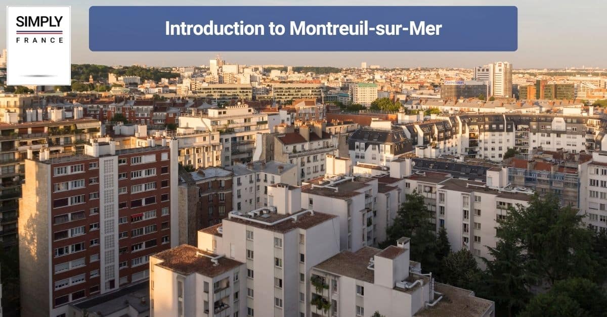 Introduction to Montreuil-sur-Mer