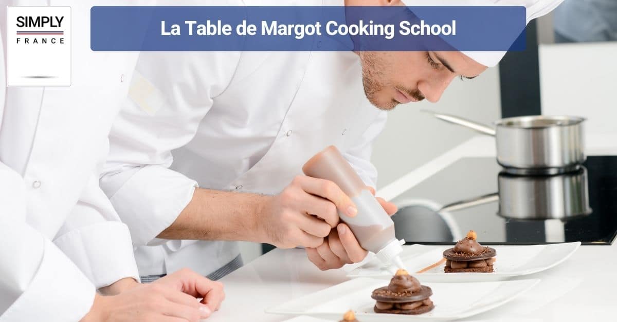 La Table de Margot Cooking School