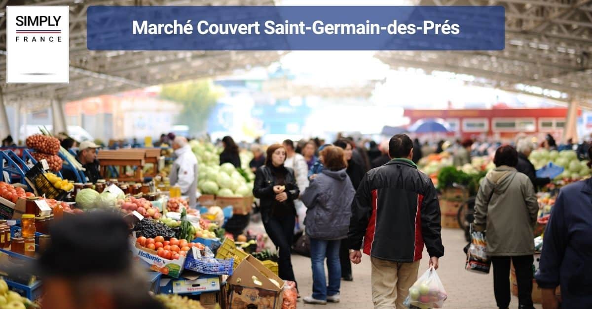 Marché Couvert Saint-Germain-des-Prés