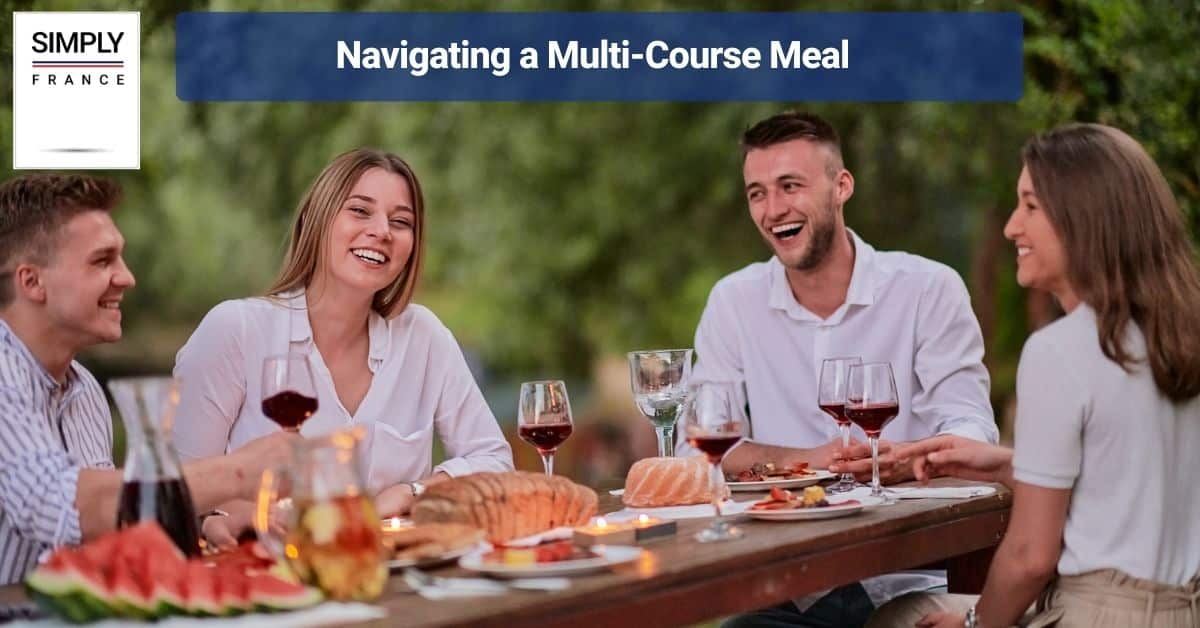 Navigating a Multi-Course Meal