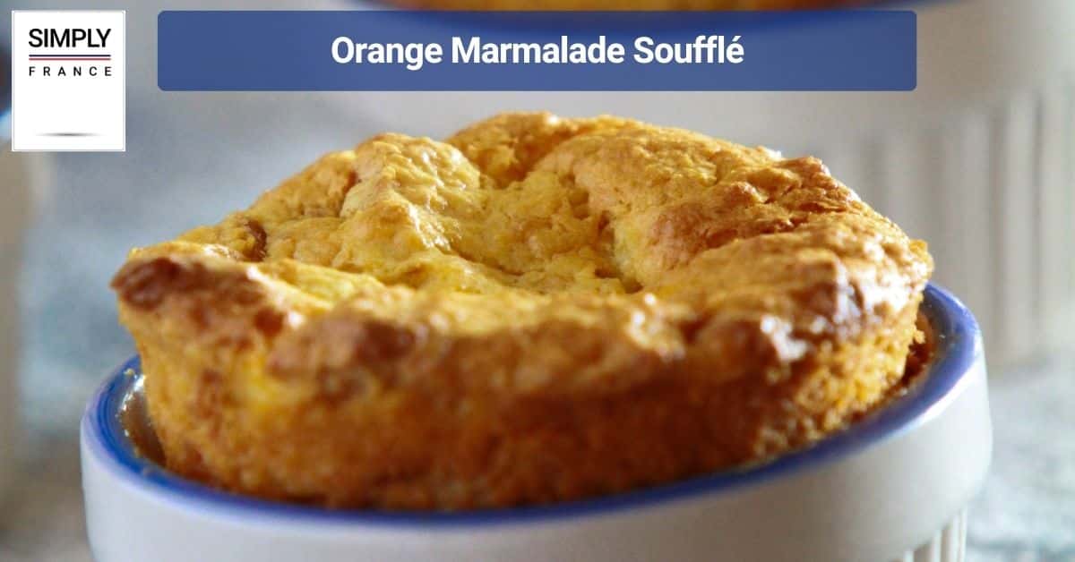 Orange Marmalade Soufflé