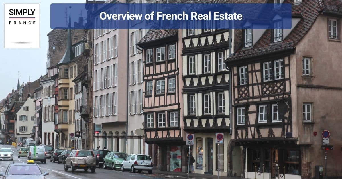 Overview of French Real Estate