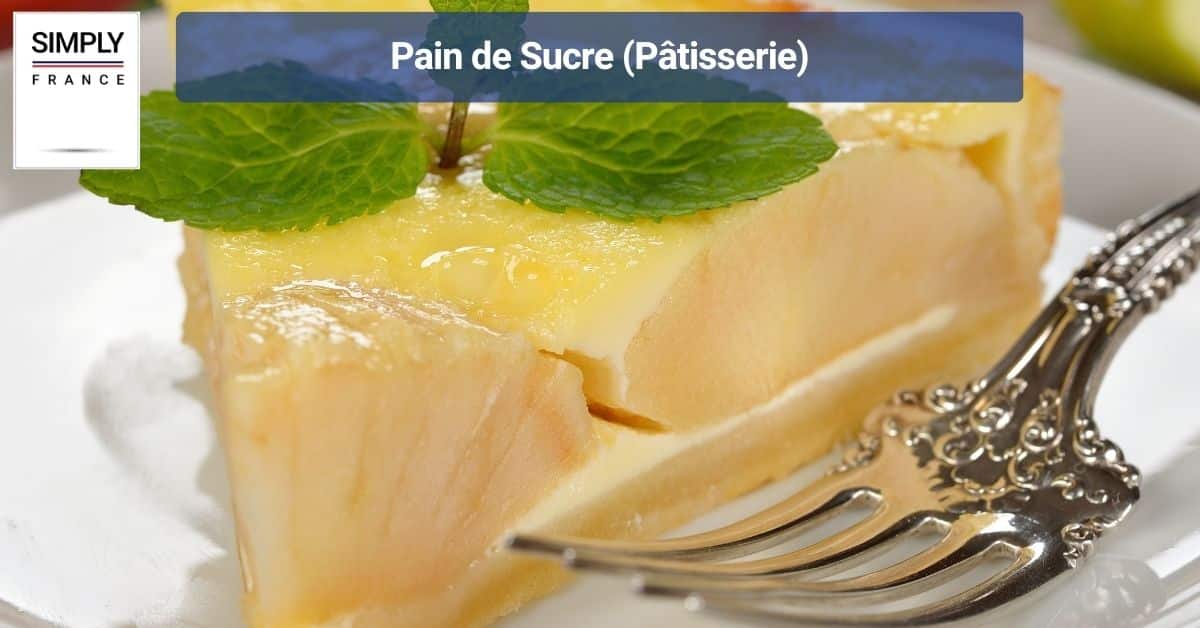 Pain de Sucre (Pâtisserie)