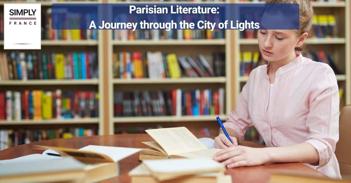 Parisian Literature_ A Journey through the City of Lights