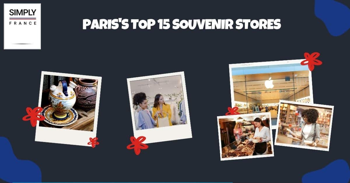 Paris's Top 15 Souvenir Stores