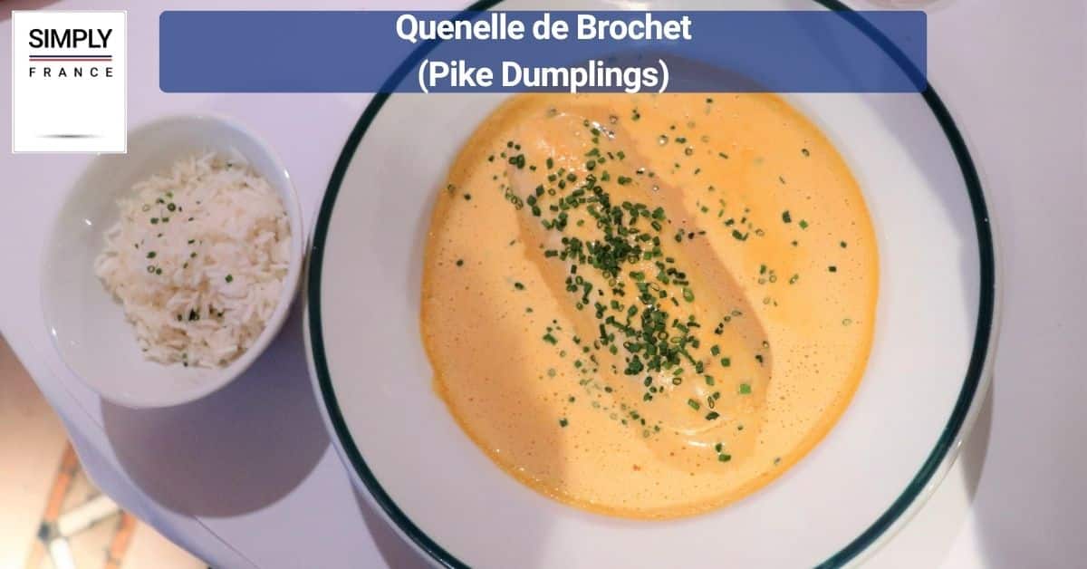 Quenelle de Brochet (Pike Dumplings)