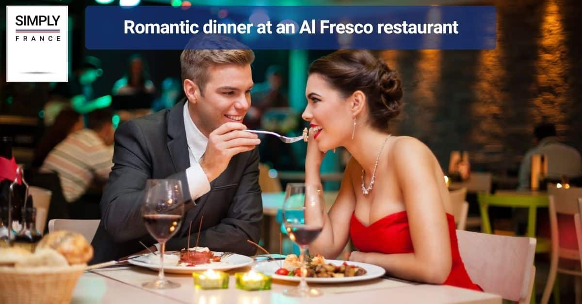 Romantic dinner at an Al Fresco restaurant
