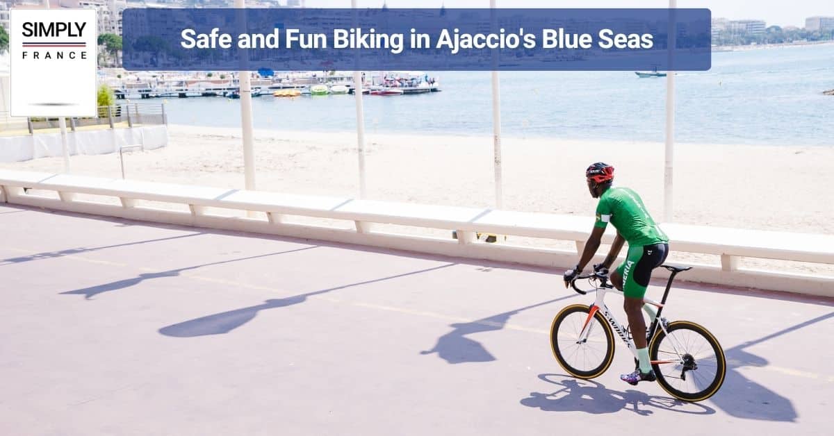 Safe and Fun Biking in Ajaccio's Blue Seas