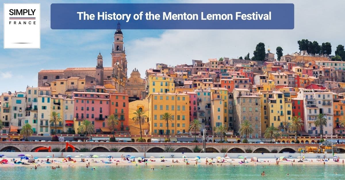 The History of the Menton Lemon Festival