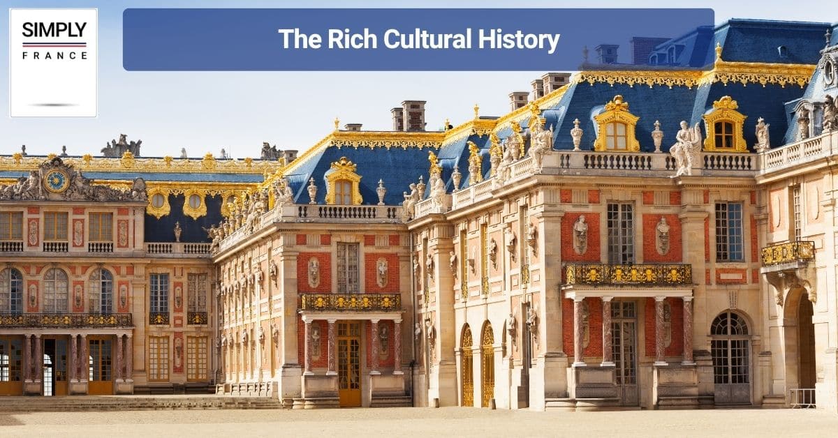 The Rich Cultural History