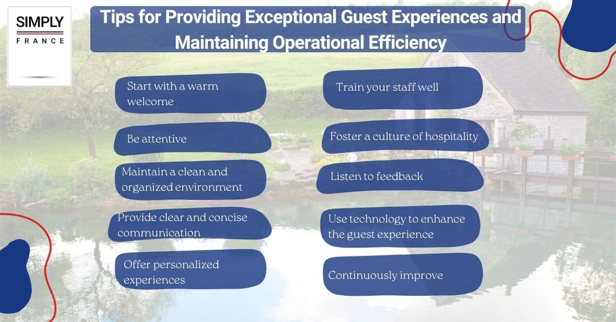 Tips for Providing Exceptional Guest Experiences and Maintaining Operational Efficiency