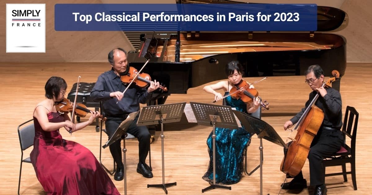 Top Classical Performances in Paris for 2023