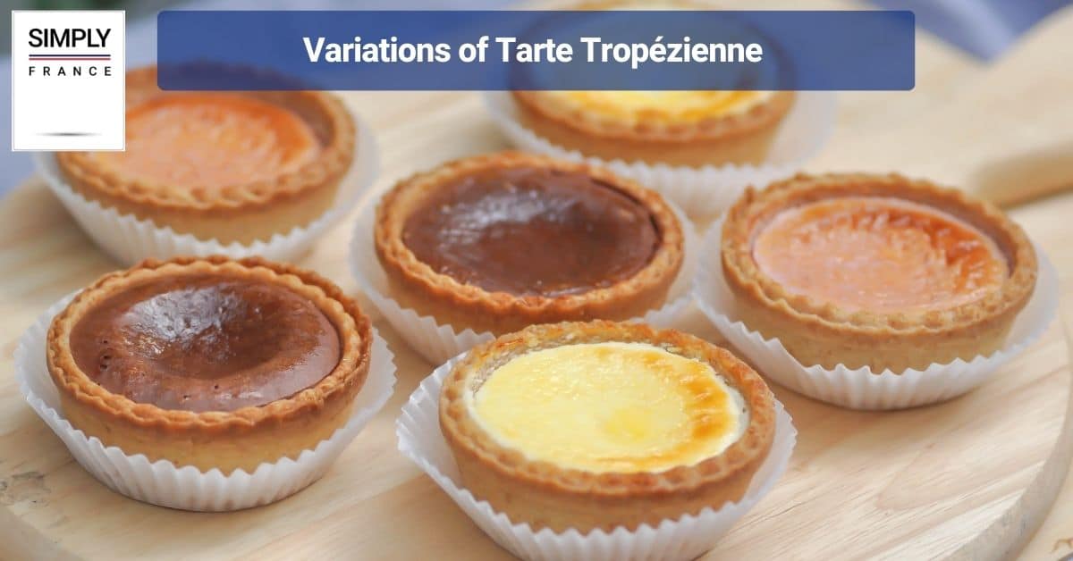 Variations of Tarte Tropézienne