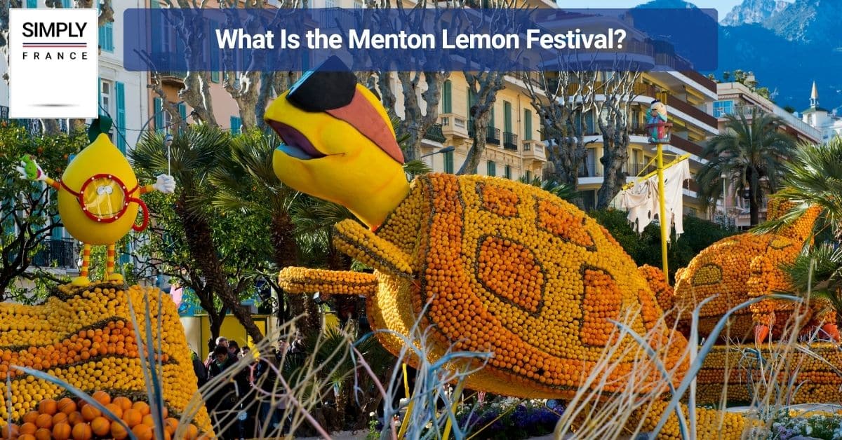 What Is the Menton Lemon Festival