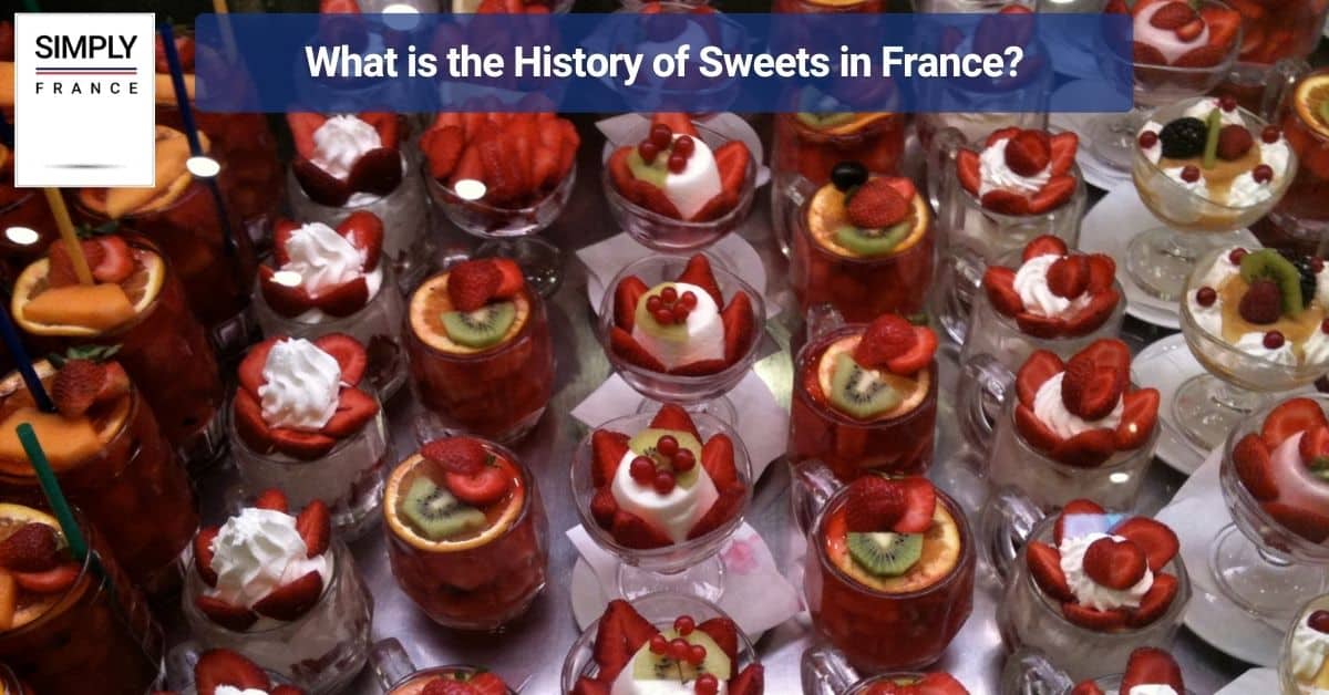 What is the History of Sweets in France