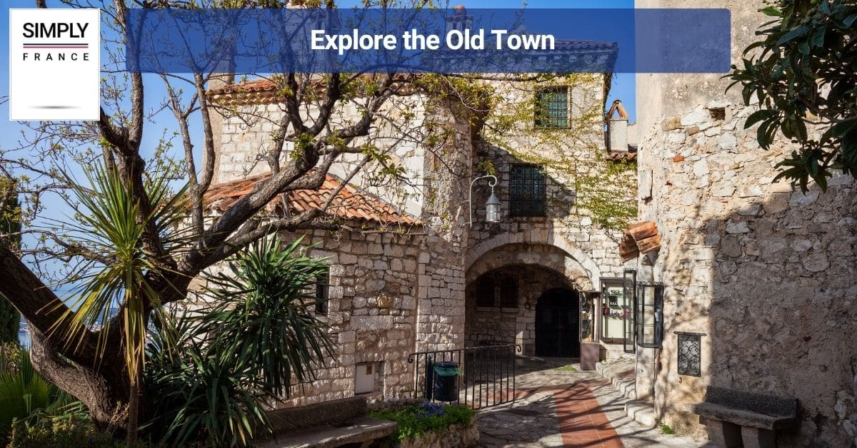 Explore the Old Town
