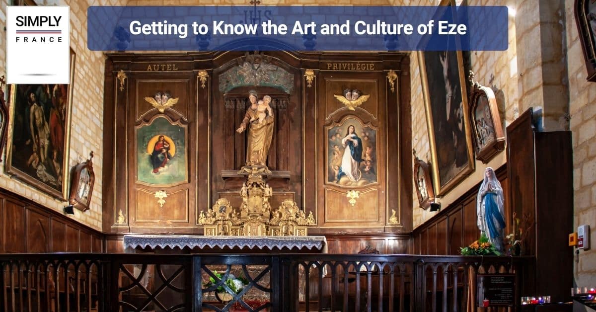 Getting to Know the Art and Culture of Eze