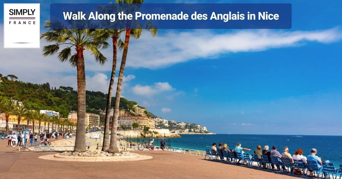 Walk Along the Promenade des Anglais in Nice