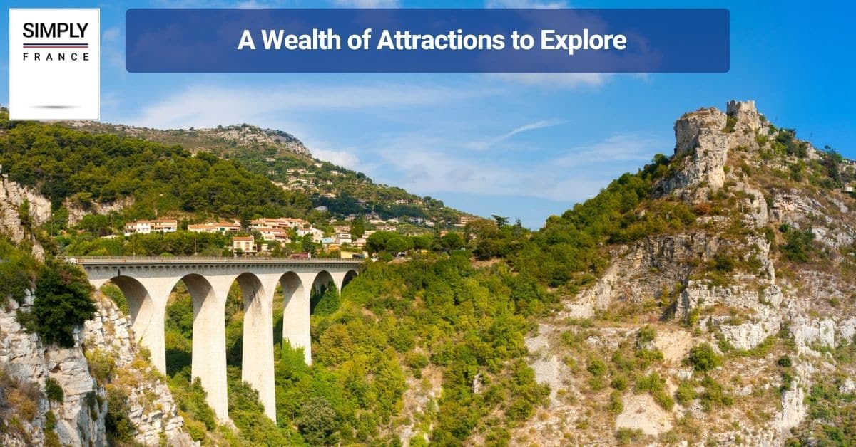 A Wealth of Attractions to Explore