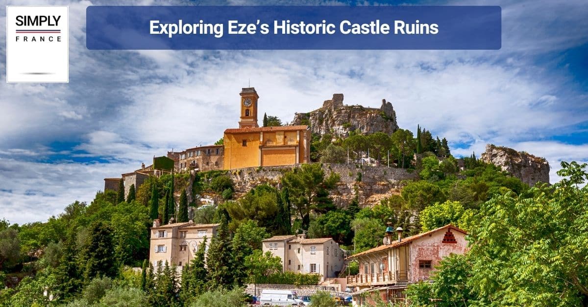 Exploring Eze’s Historic Castle Ruins