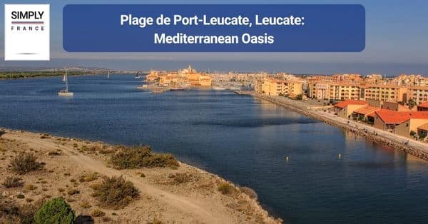 10. Plage de Port-Leucate, Leucate: Mediterranean Oasis10. Plage de Port-Leucate, Leucate: Mediterranean Oasis