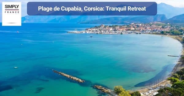 4. Plage de Cupabia, Corsica: Tranquil Retreat